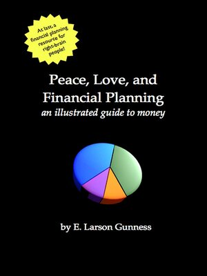 cover image of Peace, Love, and Financial Planning; an illustrated guide to money